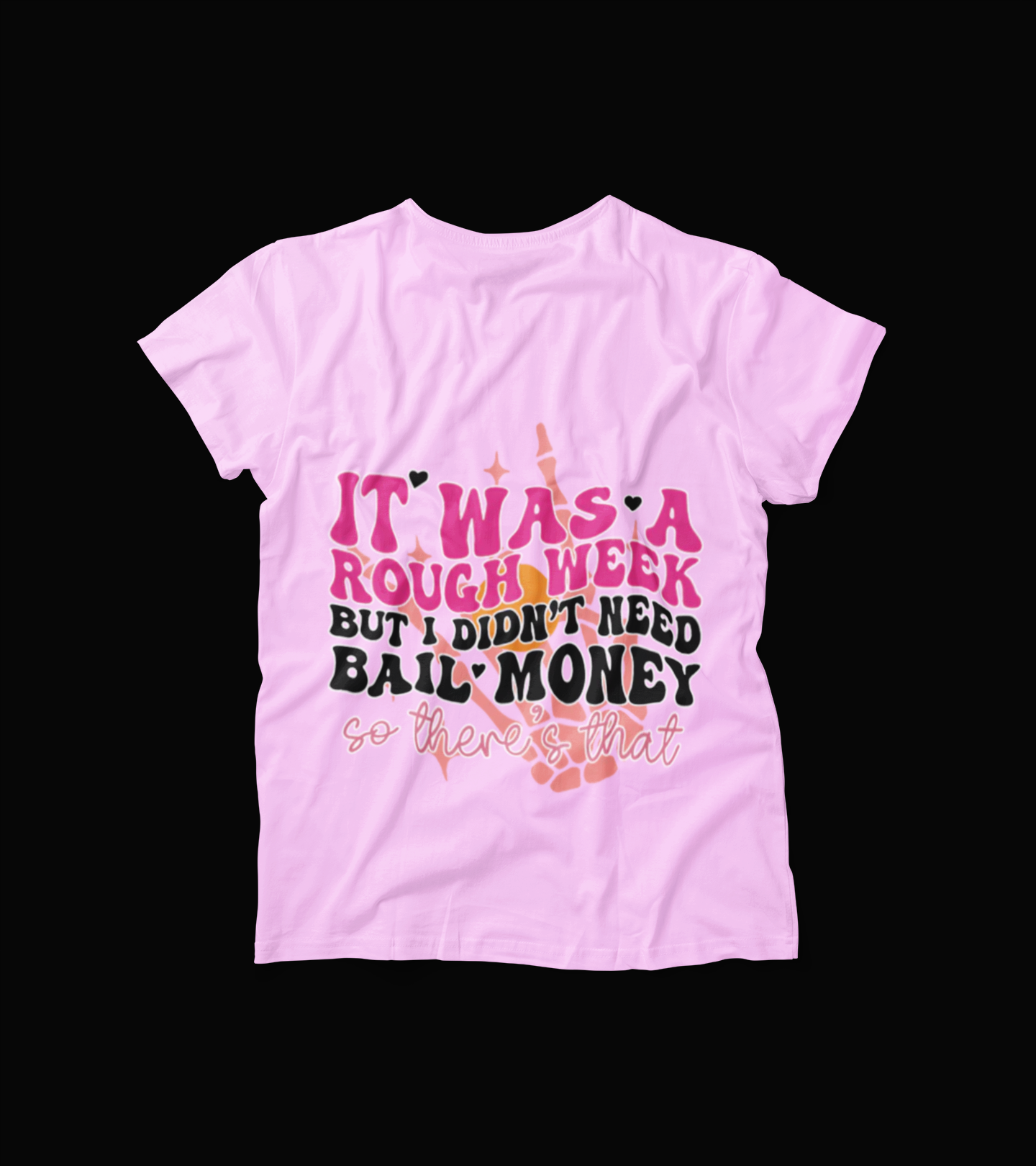 Funny Quote T-Shirt – "It Was a Rough Week But I Didn’t Need Bail Money" – Sarcastic Graphic Tee for Women – Yellow Humor Shirt – Rough Week Shirt