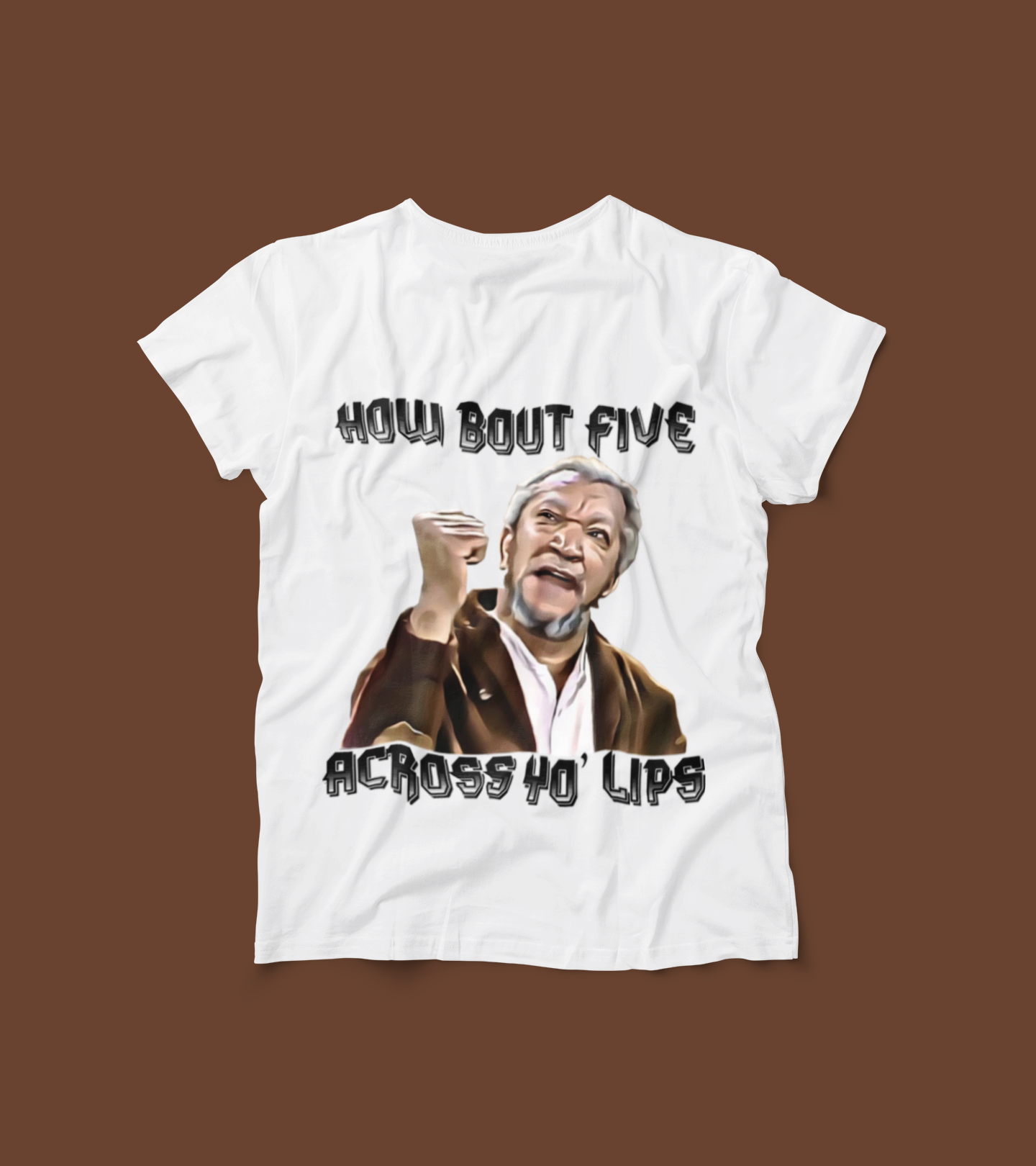 Funny "How Bout Five Across Yo' Lips" T-Shirt – Classic Slap Meme Tee – Vintage Comedy Shirt – Hilarious Gift for Fans of Retro TV
