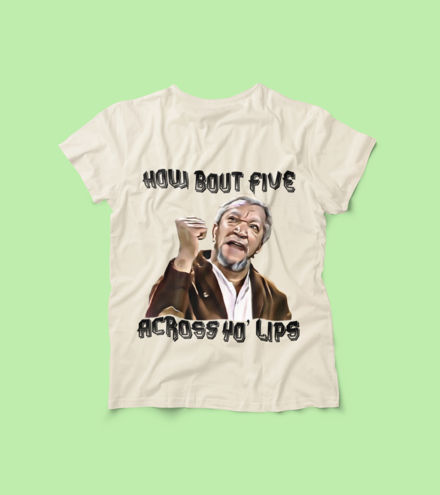 Funny "How Bout Five Across Yo' Lips" T-Shirt – Classic Slap Meme Tee – Vintage Comedy Shirt – Hilarious Gift for Fans of Retro TV