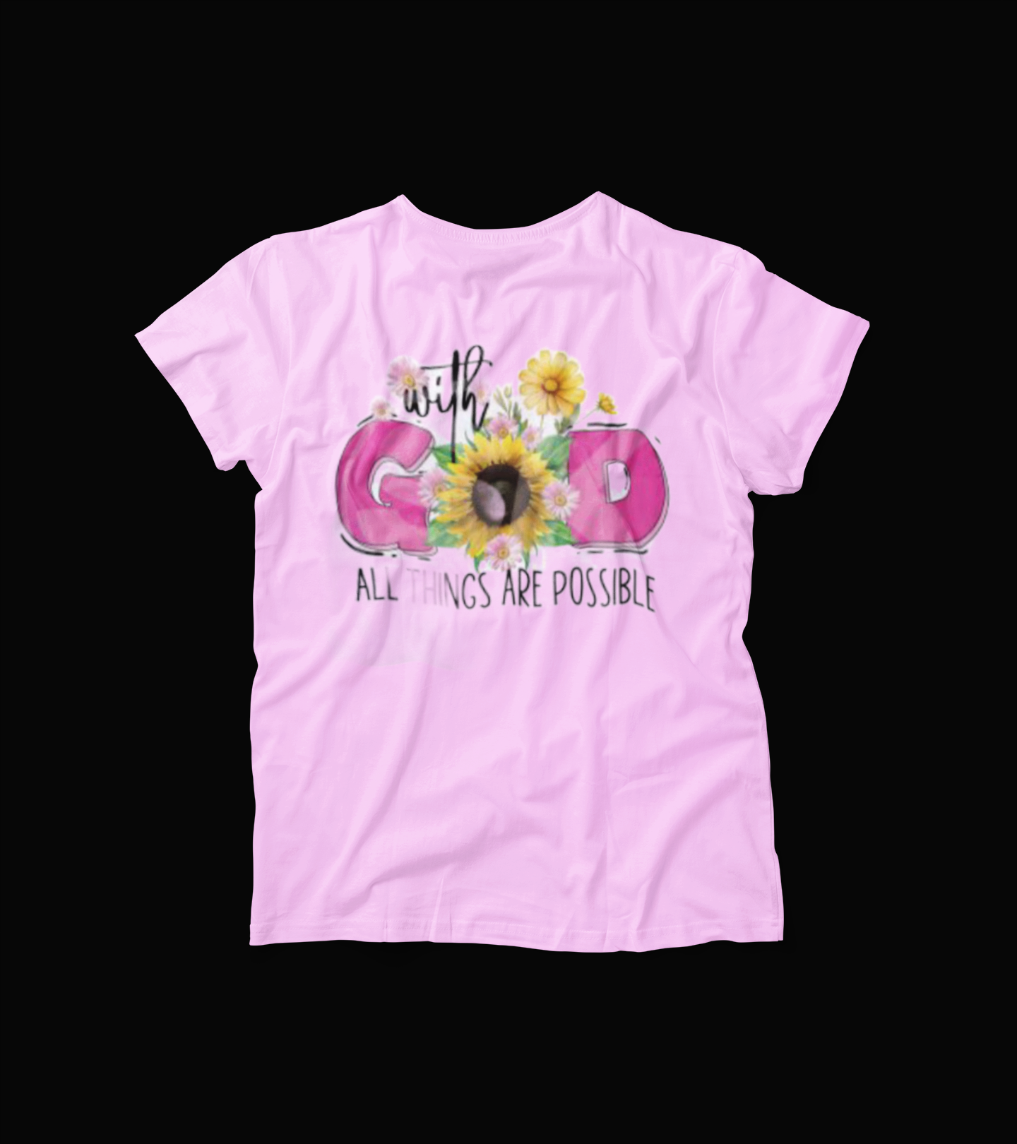 With God All Things Are Possible T-Shirt – Faith Floral Christian Tee – Sunflower Religious Shirt for Women