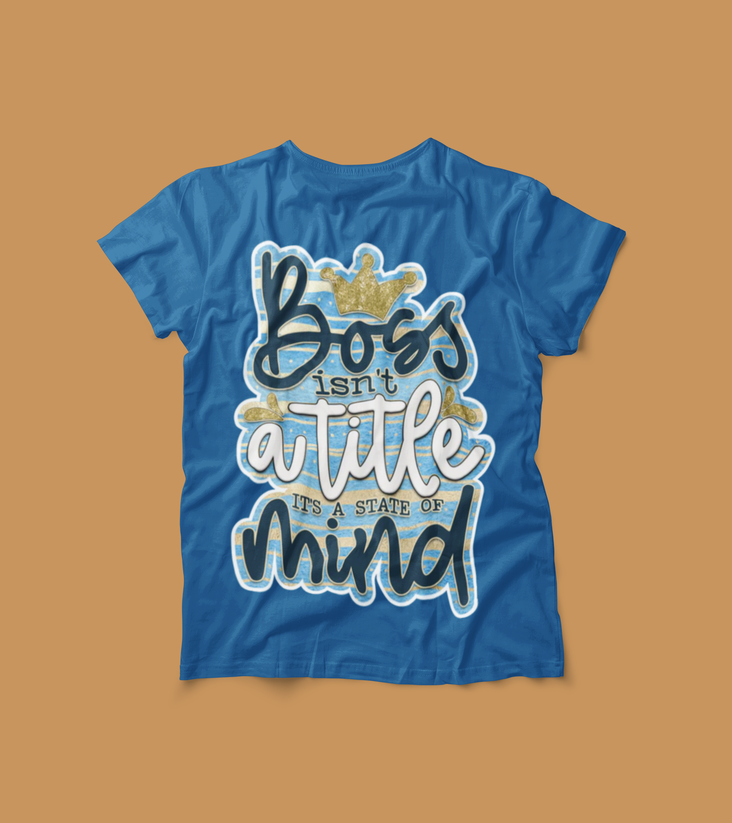 Boss Isn't a Title Shirt – Motivational State of Mind Tee – Empowerment Graphic T-Shirt for Women & Men – Hustler Mindset Apparel