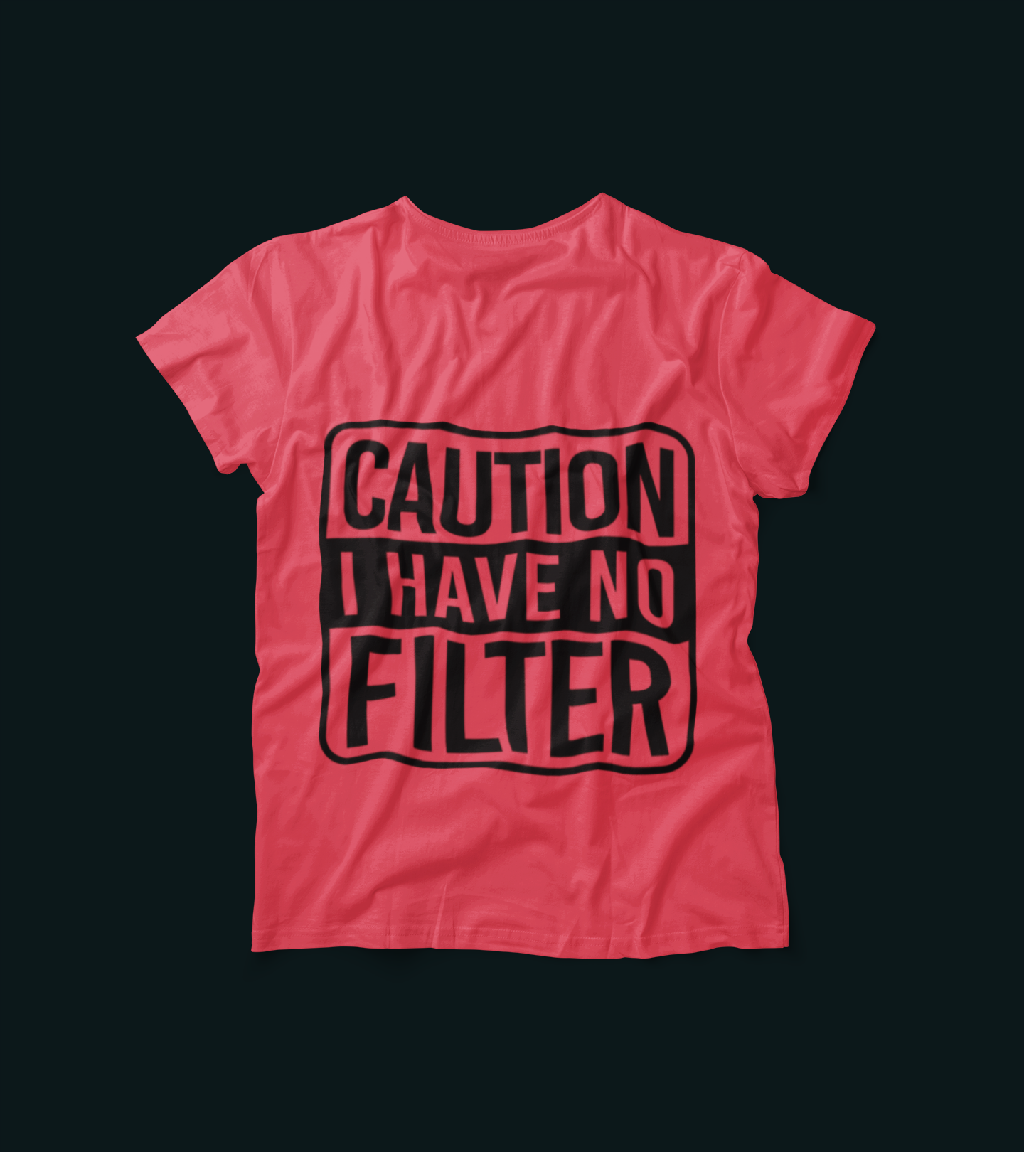 Caution I Have No Filter Shirt – Funny Bold Graphic Tee for Sarcastic Women & Men – Humor Statement T-Shirt – No Chill Attitude