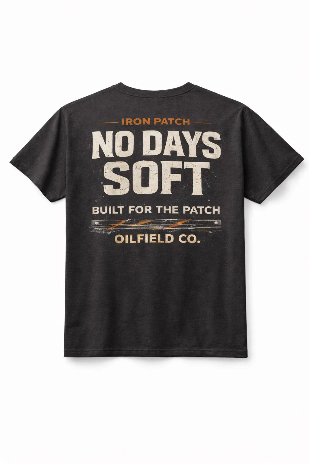 No Days Soft Oilfield T-Shirt – Iron Patch Co Work Tee – Heavy Duty Gildan Shirt